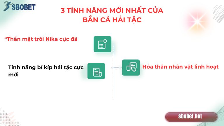 3 tính năng mới nhất của bắn cá hải tặc