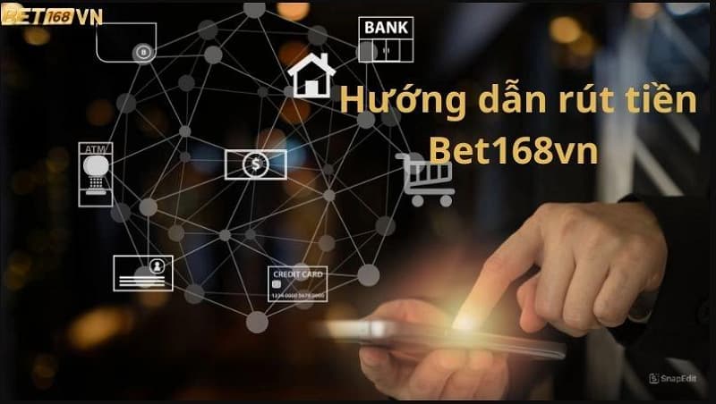 Rút tiền từ Bet168vn mất bao lâu?